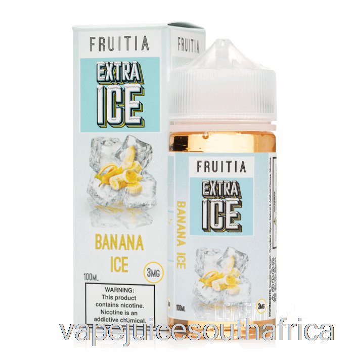 Vape Juice South Africa Banana Ice - Extra Ice - Fruitia - 100Ml 3Mg
